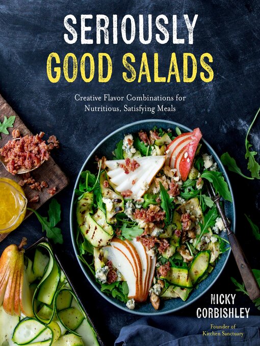 Title details for Seriously Good Salads by Nicky Corbishley - Available